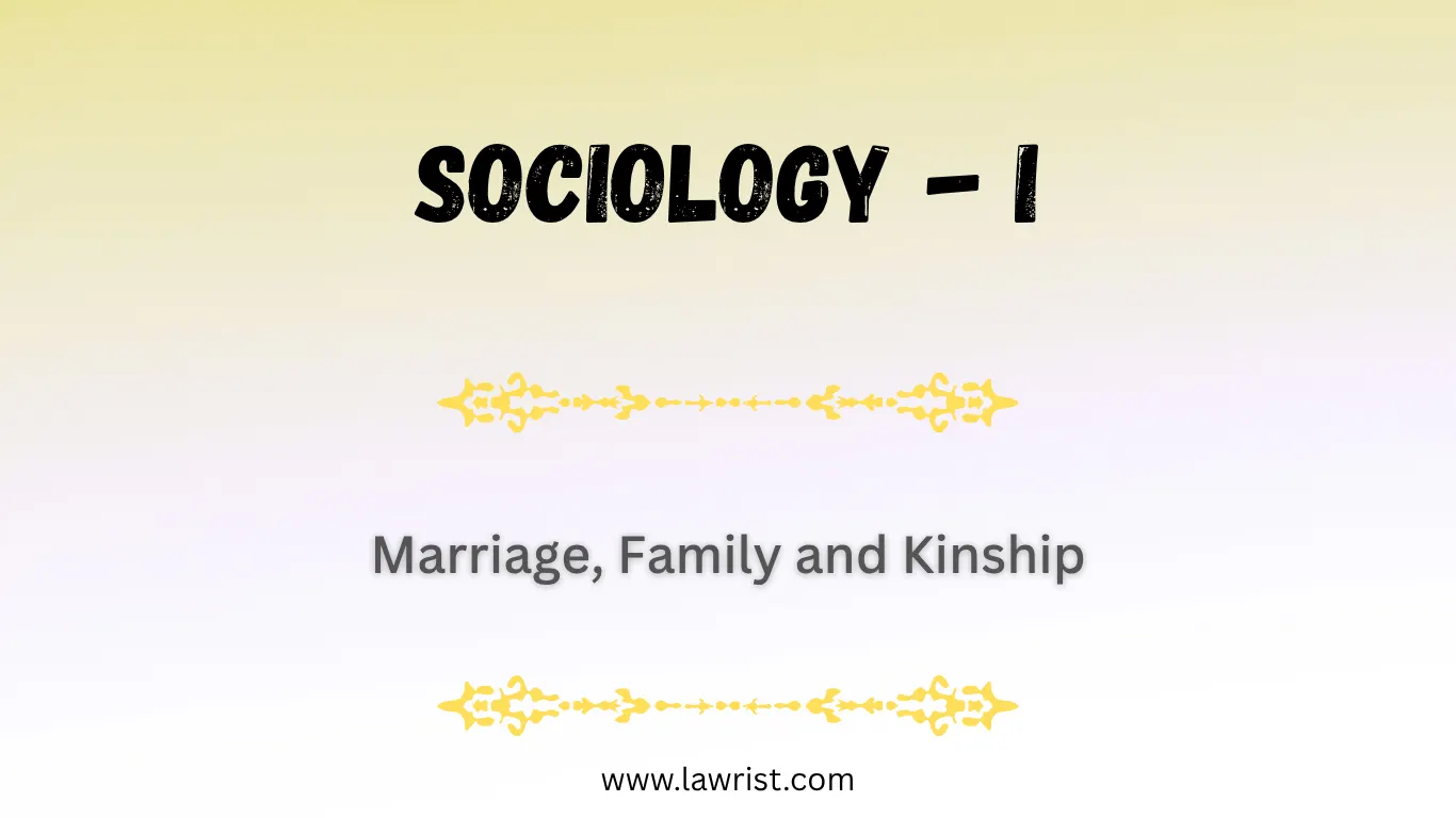 Marriage, Family and Kinship | Sociology